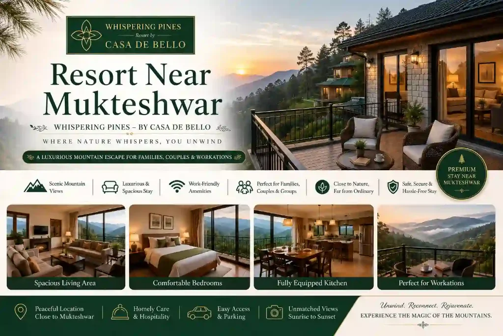 Resort near Mukteshwar for Families, Couples & Workation — 2026 Guide